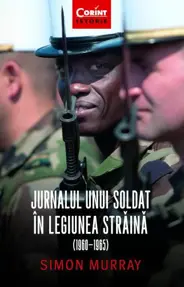 Jurnalul unui soldat in Legiunea Straina (1960-1965)