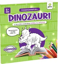 Creeaza povesti cu Dinozauri si dezvolta-ti creativitatea verbala si artistica