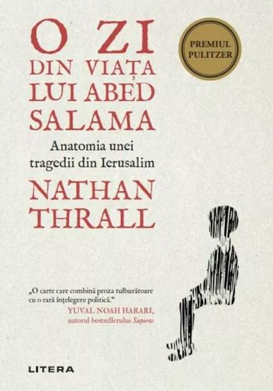 O zi din viata lui Abed Salama. Anatomia unei tragedii din Ierusalim