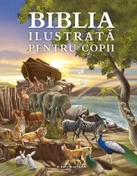 Biblia ilustrata pentru copii