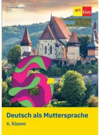 Deutsch als Muttersprache - Klasse 6