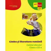 Limba si literatura romana - Clasa 3 - Caietul elevului