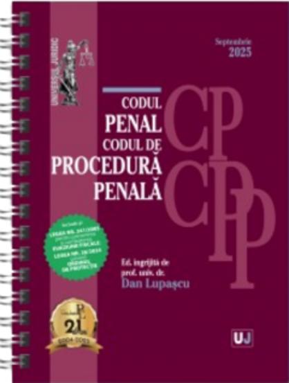 Codul penal și Codul de procedura penala Septembrie 2025