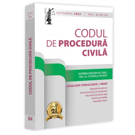 Codul de procedura civila: septembrie 2025. Editie tiparita pe hartie alba