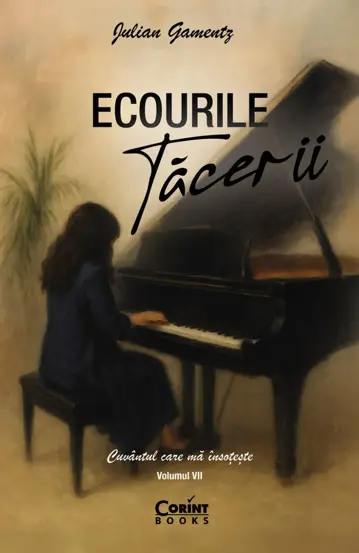 Ecourile tacerii. Cuvantul care ma insoteste