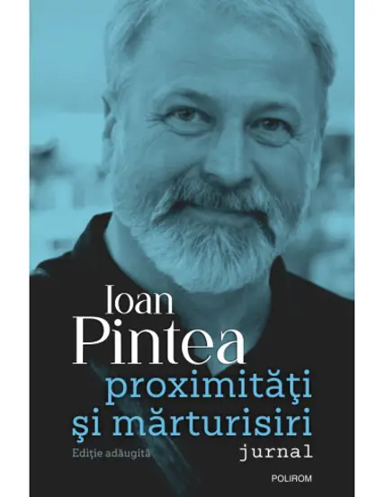 Proximitati si marturisiri. jurnal