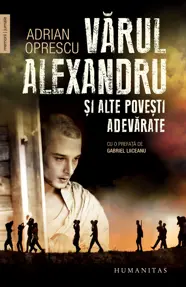 Vărul Alexandru și alte povești adevărate