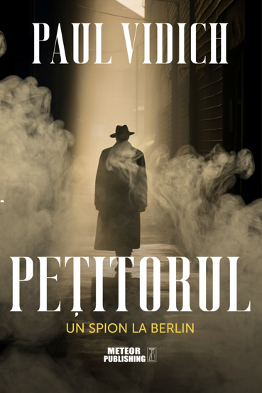 Petitorul. Un spion la Berlin