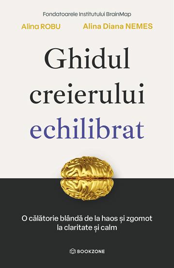 Ghidul creierului echilibrat (resigilat)