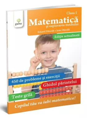 Matematica si explorarea mediului clasa I. Editie revizuita (resigilat)