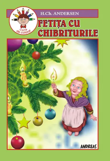 Fetita cu chibriturile (Carte de colorat si citit CU LITERE DE TIPAR) (resigilat)