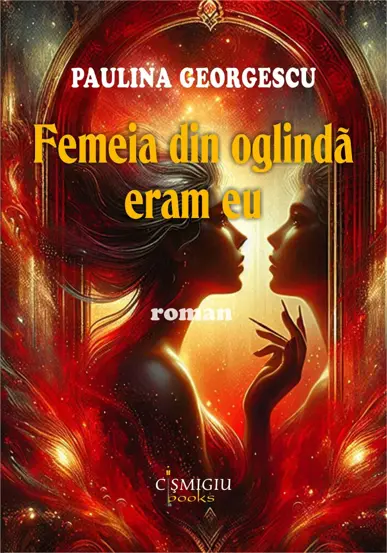 Femeia din oglinda eram eu (roman)