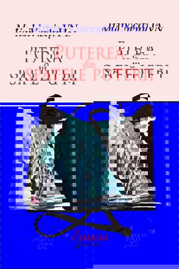 Puterea din spatele puterii