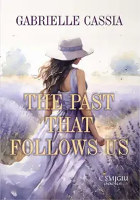 The past that follows us