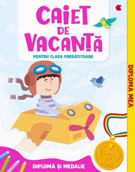 Caiet de vacanta - Clasa pregatitoare (resigilat)