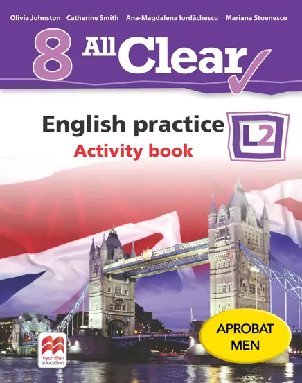 All Clear. English Practice L2. Activity book. Lectia de engleza - Clasa 8 (resigilat)