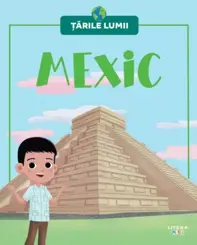 Tarile lumii. Mexic