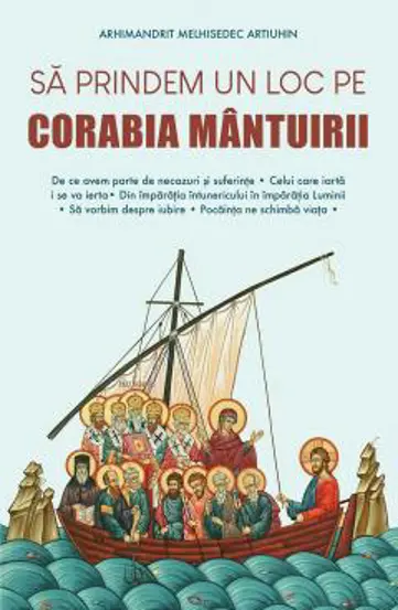 Sa prindem un loc pe corabia mantuirii