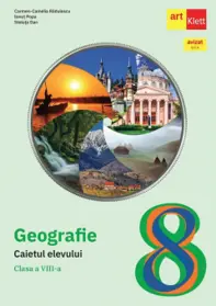 Geografie. Caietul elevului - Clasa a VIII-a