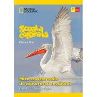 Mica enciclopedie de explorarea mediului clasa a II a. Scoala colorata