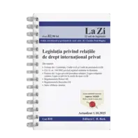Legislatia privind relatiile de drept international privat. Cod 810. Actualizat la 1.10.2025.Editie SPIRALATA