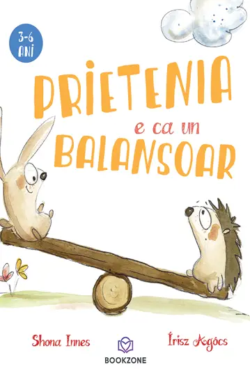 Prietenia e ca un balansoar (resigilat)