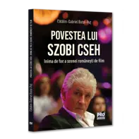 Povestea lui Szobi Cseh. Inima de foc a scenei romanești de film