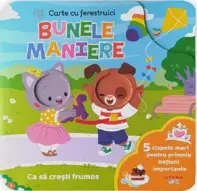 Bebe invata. Bunele maniere. Carte cu ferestruici