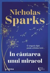 IN CAUTAREA UNUI MIRACOL