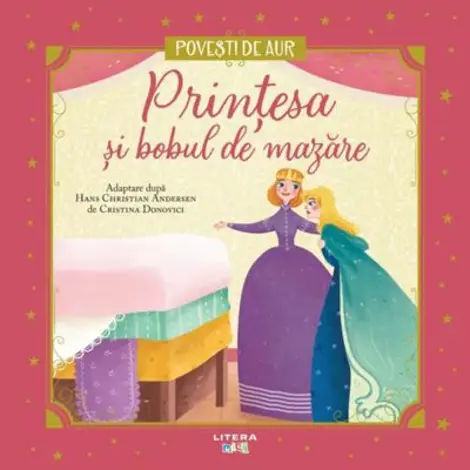 Printesa si bobul de mazare. Volumul 14. Povesti de Aur