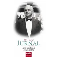 Jurnal Vol.4: Anii rezistentei (1969-1973)