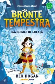 Bronte Tempestra si razboinicii de gheata (al doilea volum din seria Bronte Tempestra)
