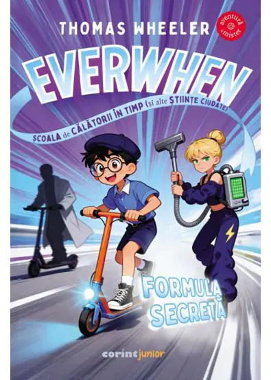 Everwhen, Scoala de calatorii in timp (si alte stiinte ciudate): Formula secreta