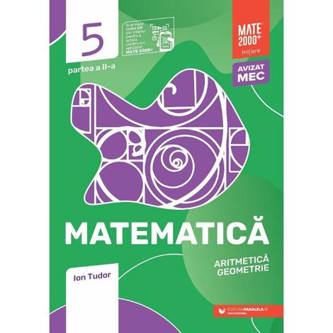 Vezi detalii pentru Matematica - Clasa 5 Partea 2 - Initiere