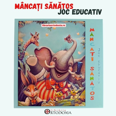 Joc educativ: Mâncați sănătos
