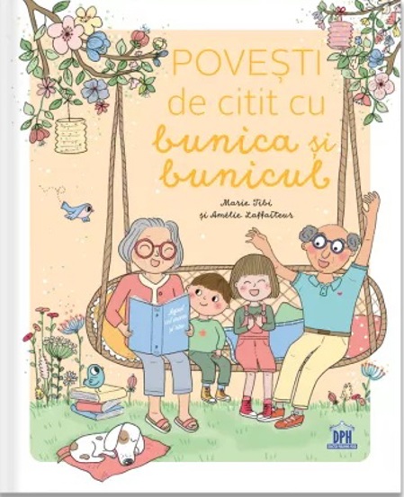 Povesti de citit cu bunica si bunicul (resigilat)