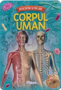 Descopar si ma joc - Corpul uman