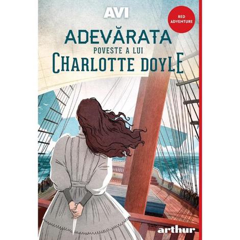 Vezi detalii pentru Adevarata poveste a lui Charlotte Doyle