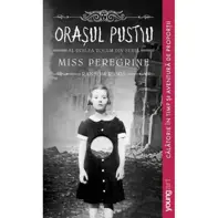 Miss Peregrine Vol.2: Orasul pustiu