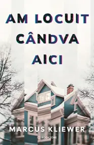 Am locuit cândva aici