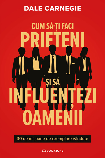 Cum să-ți faci prieteni și să influențezi oamenii