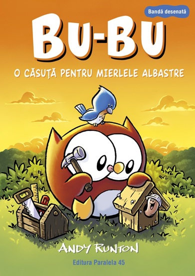 Bu-Bu. O căsuță pentru mierlele albastre