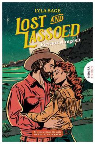 Lost and Lassoed - Pierdut si regasit (Seria Rebel blue ranch #3)