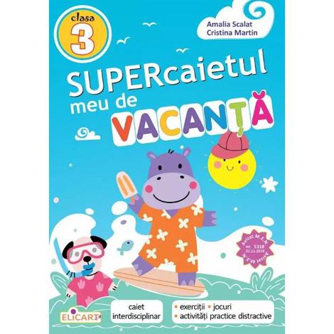 Supercaietul meu de vacanță - Clasa 3
