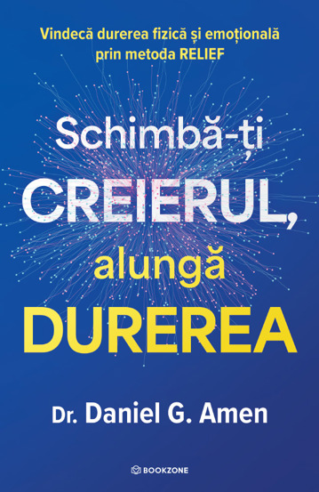 Schimbă-ți creierul alungă durerea (resigilat)