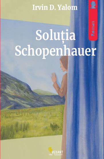 Vezi detalii pentru Solutia Schopenhauer - Irvin D. Yalom