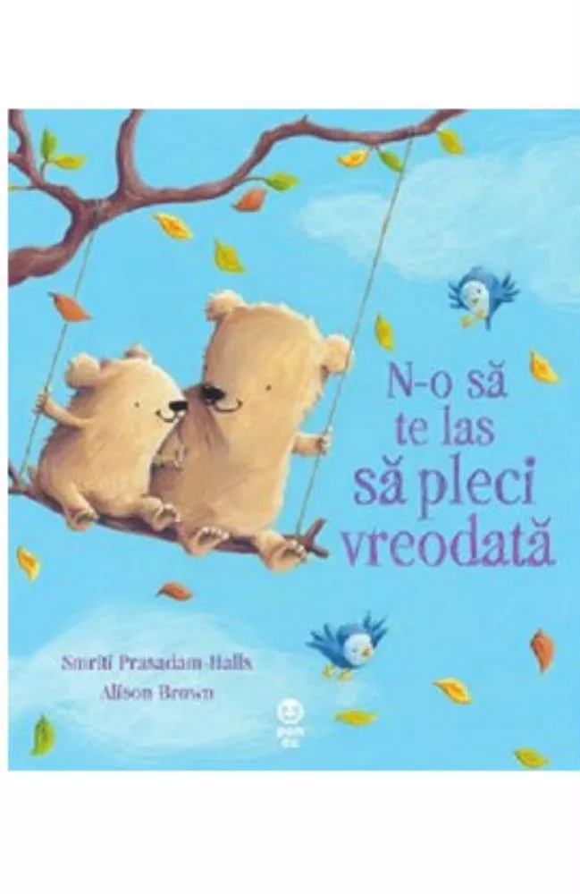 N-o sa te las sa pleci vreodata