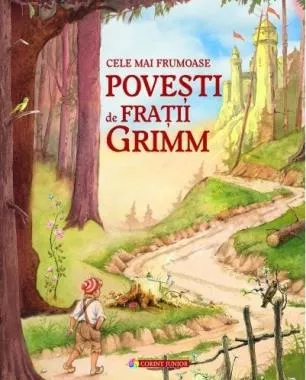 Cele mai frumoase povesti de Fratii Grimm