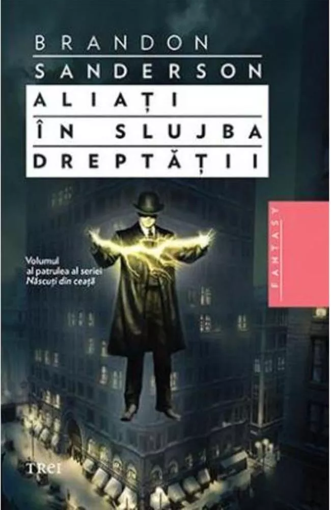 Aliati in slujba dreptatii (seria Mistborn, vol. 4)