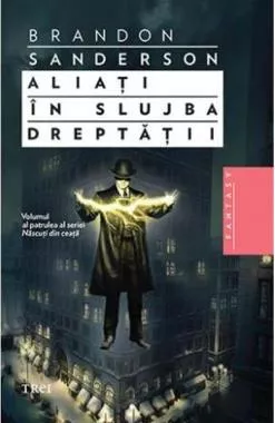 Aliati in slujba dreptatii (seria Mistborn, vol. 4)